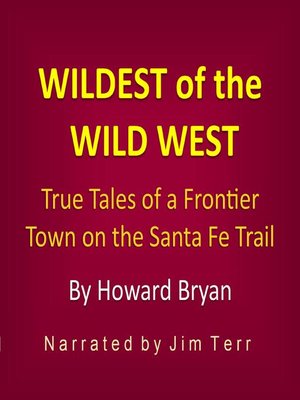 cover image of Wildest of the Wild West